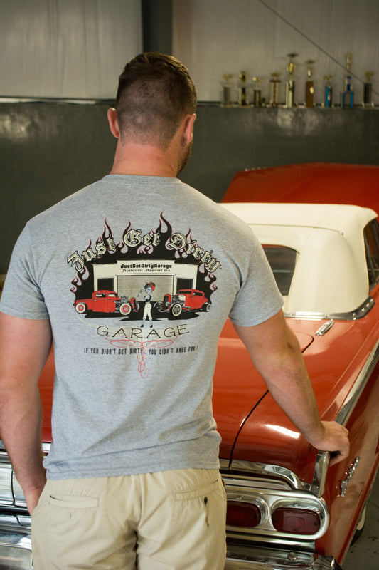 Just Get Dirty Garage T-Shirt