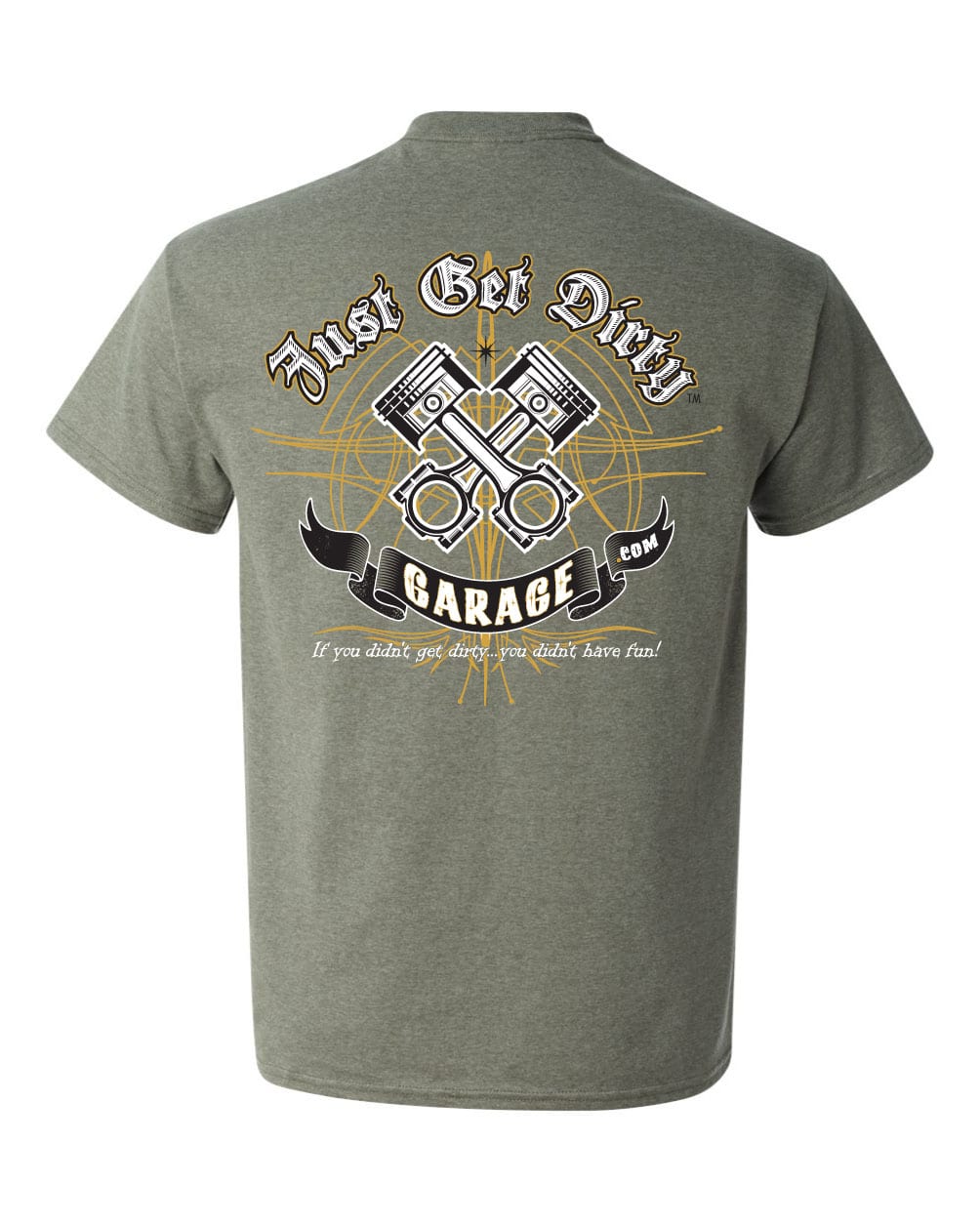 Just Get Dirty Piston T-Shirt