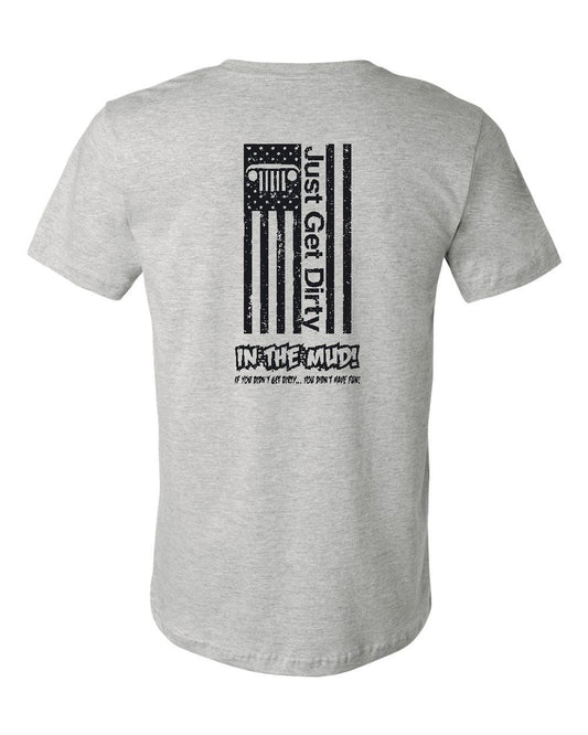 Just Get Dirty in the Mud T-Shirt