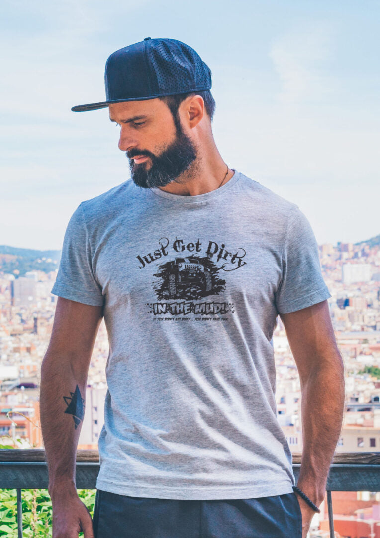 Just Get Dirty in the Mud T-Shirt