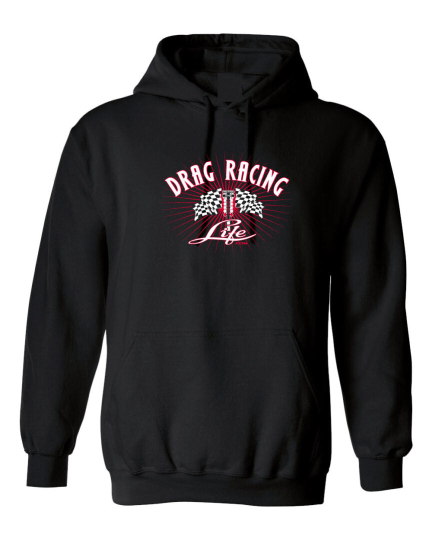 Drag Racing Life Hoodie
