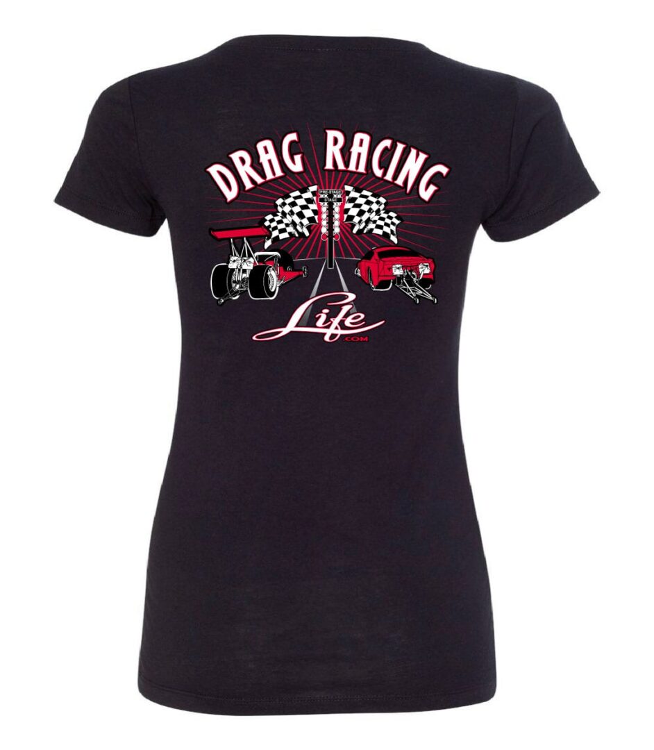 Women's Drag Racing Life Tee