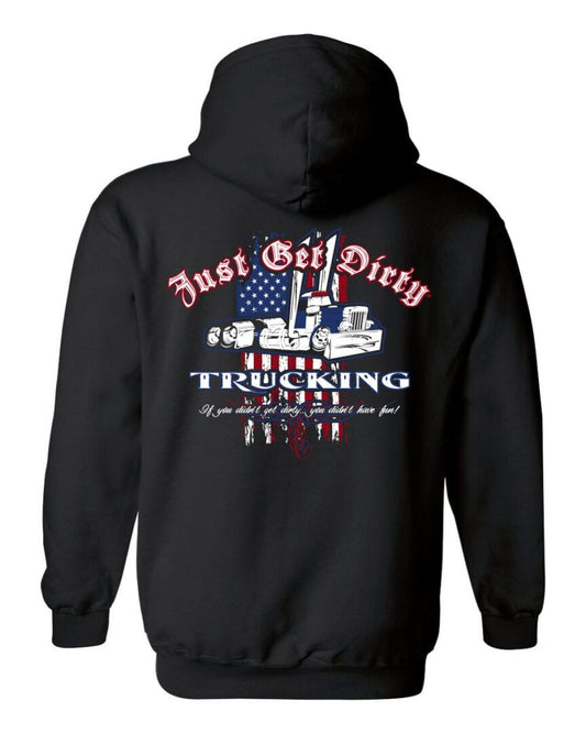 Just Get Dirty Trucking for America Hoodie