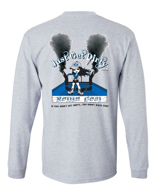 Just Get Dirty Rollin' Coal Long Sleeve T-Shirt