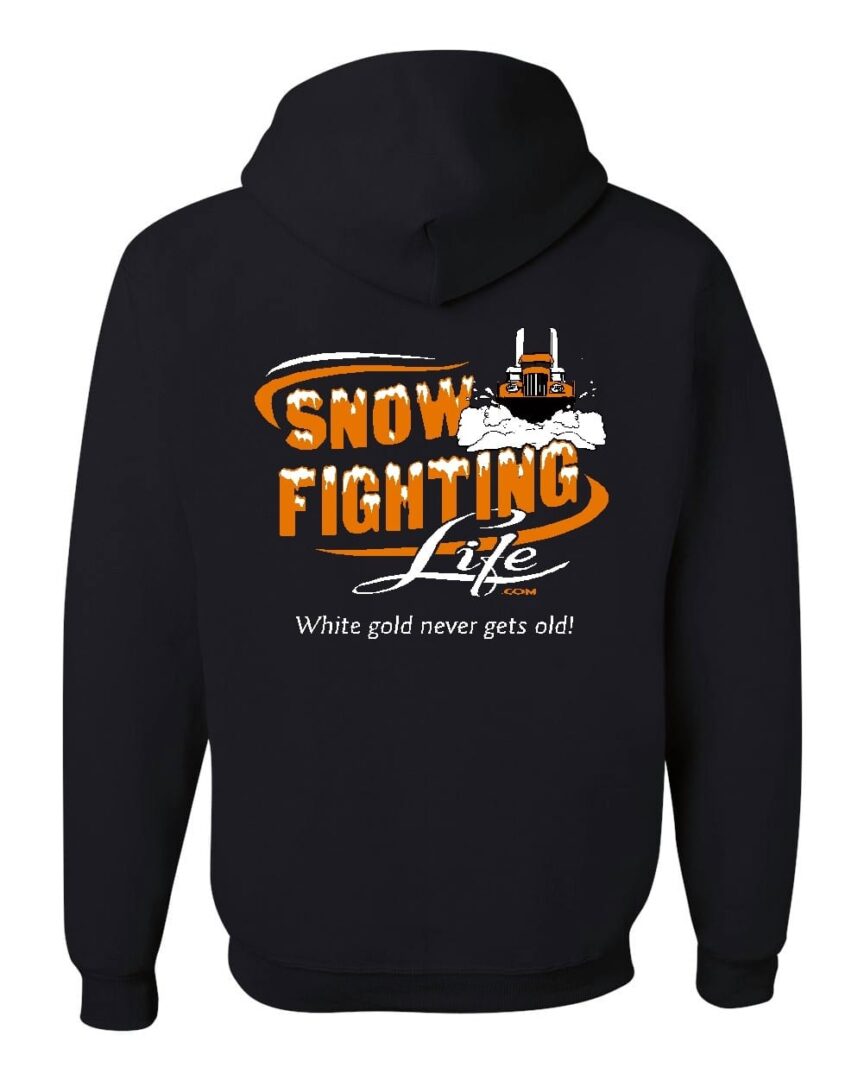 Snow Fighting Life Hoodie