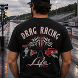 Drag Racing Life T-Shirt