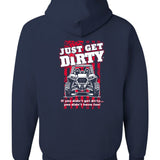 Just Get Dirty ATV Hoodie