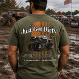 Just Get Dirty Monster Truck T-Shirt: Black, Green