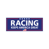 Racing Keeps America Great Sticker