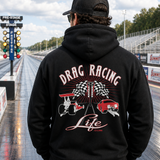 Drag Racing Life Hoodie