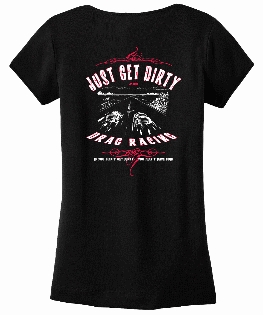 Women's Just Get Dirty Drag Racing V-Neck