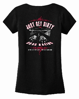 Women's Just Get Dirty Drag Racing V-Neck