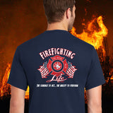 FireFighting Life T-Shirt