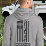 Just Get Dirty in the Mud Hoodie