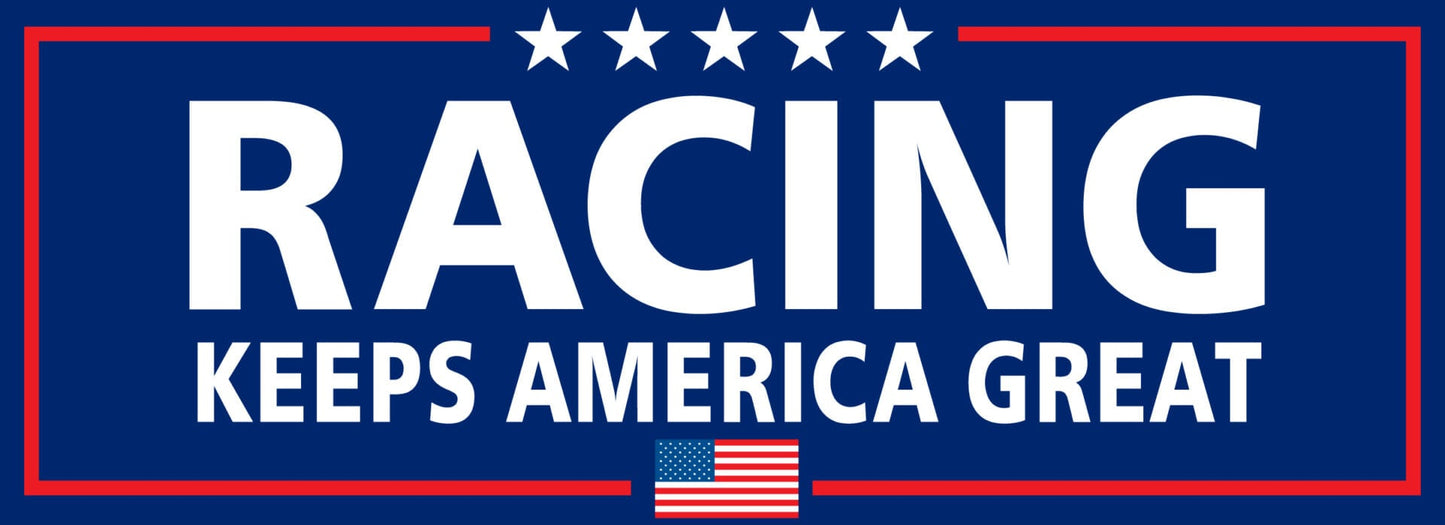 Racing Keeps America Great Sticker