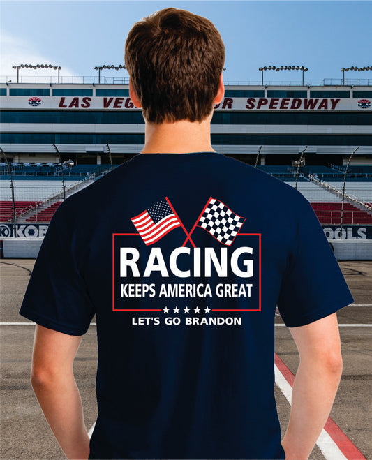 Racing Keeps America Great "Let's Go Brandon" Tee