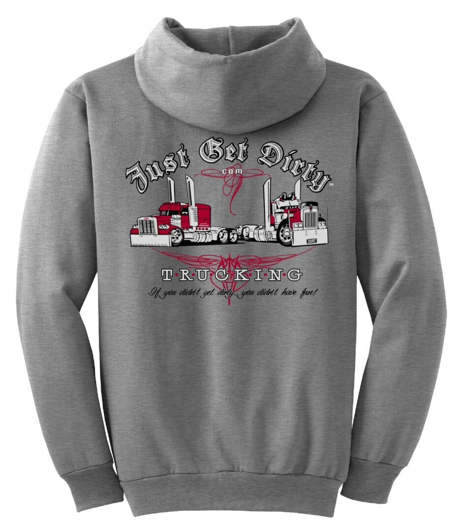 Just Get Dirty Gray Trucking Hoodie