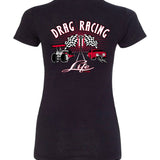 Women's Drag Racing Life Tee