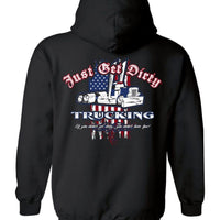 Just Get Dirty Trucking for America Hoodie